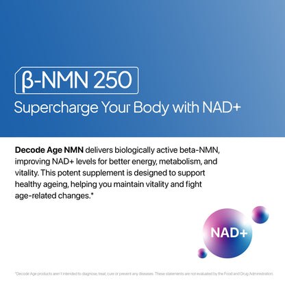 Decode Age NMN Supplement | 99.9% Pure Beta NMN | NAD+ Booster for Energy, Metabolism, Cellular Repair & Skin Health